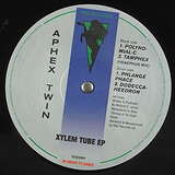 Aphex Twin: Xylem Tube EP