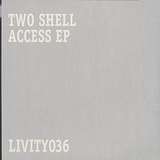 Two Shell: Access EP