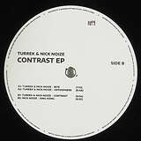 Turrek & Nick Noize: Contrast EP