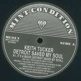 Keith Tucker: Detroit Saved My Soul