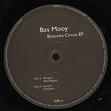 Bas Mooy: Bazooka Circus EP