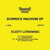 Eliott Litrowski: Schmock Machine EP