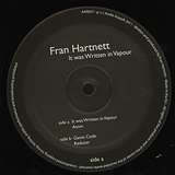 Fran Hartnett: It Was Written In Vapour EP