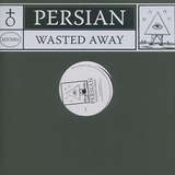 Persian: Wasted Away