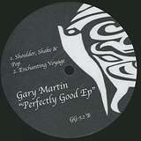 Gary Martin: Perfectly Good EP