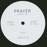 Prayer: Beneath EP