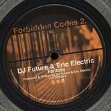 DJ Future & Eric Electric: Fantasy