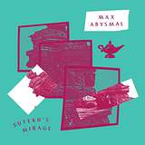 Max Abysmal: Sutekh’s Mirage / Donna, Don't Stop