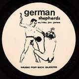 German Shepherds: Music For Sick Queers