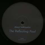 Jason Letkiewicz: The Reflecting Pool