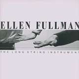 Ellen Fullman: The Long String Instrument