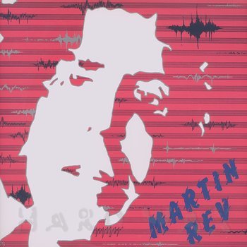 Cover art - Martin Rev: Martin Rev