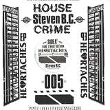 Steven B.C.: House Crime, Vol. 5