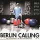 Paul Kalkbrenner: Berlin Calling - The Soundtrack