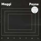 Maggi Payne: Crystal