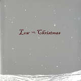 Low: Christmas