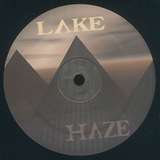 Lake Haze: Love In Lux