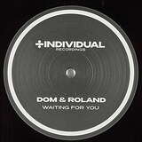 Dom & Roland: More Controversy / Waiting For You