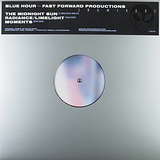 Blue Hour: Fast Forward Productions (Remixes)