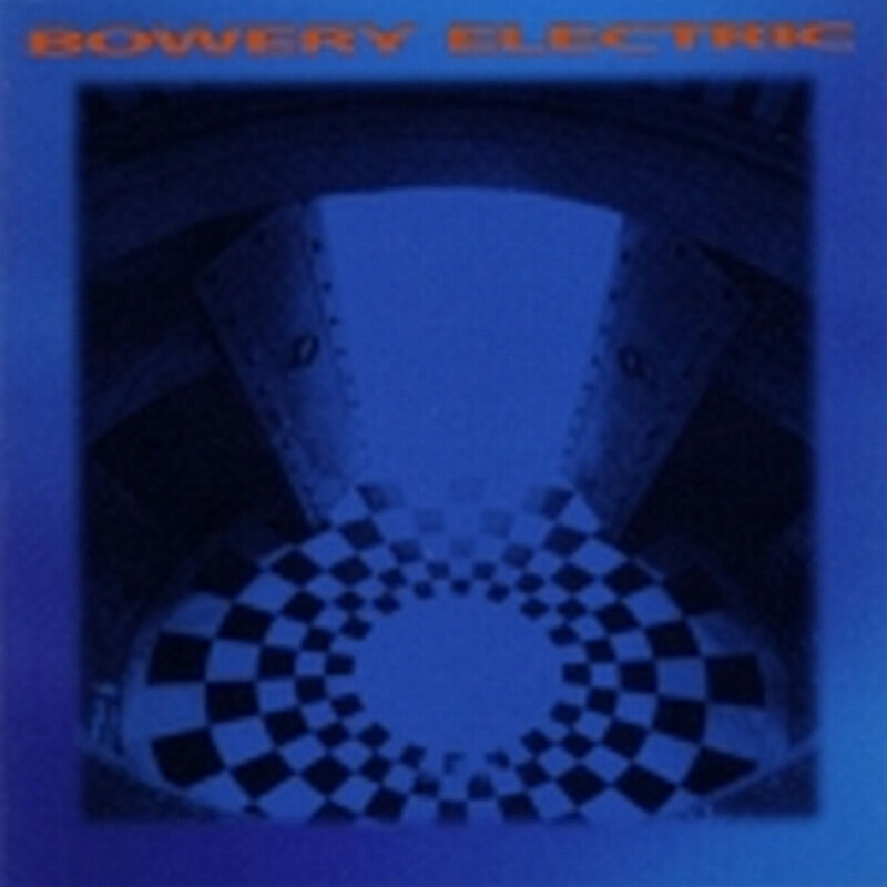 Bowery Electric: Bowery Electric