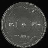 DMX Krew: Tree In Space