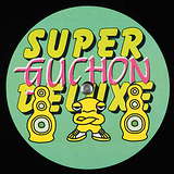 Guchon: Super Deluxe