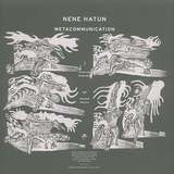 Nene Hatun: Metacommunication