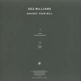 Dez Williams: Against Your Will