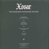 Xosar: The Possessor Possesses Nothing