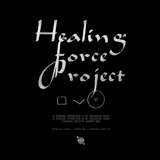 Healing Force Project: Strange Apparitions In My Recording Room