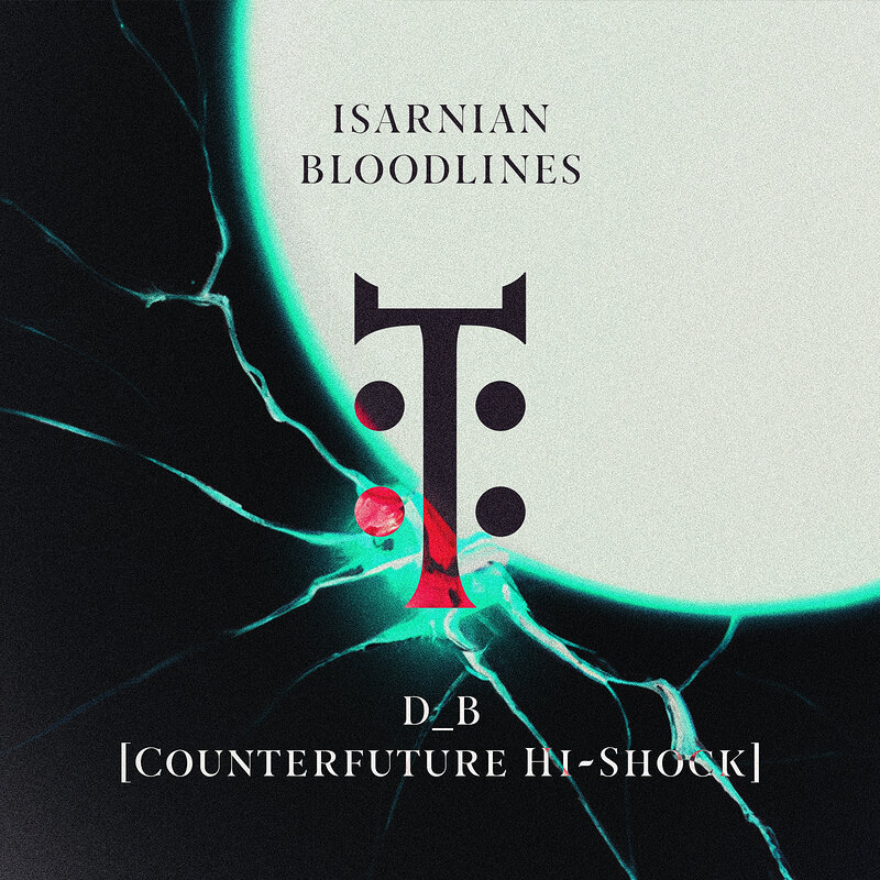 Various Artists: Isarnian Bloodlines D_B [Counterfuture Hi-Shock]