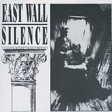 East Wall: Silence
