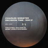 Charles Webster: Decision Time Remix EP