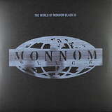 Various Artists: The World Of Monnom Black III