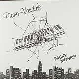 Fabio Monesi: Piano Vandals