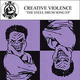 Creative Violence: The Steel Drum Song EP