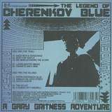 Gary Gritness: The Legend Of Cherenkov Blue