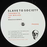 Slave To Society: Thrown To The Wolves EP