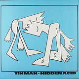 Tin Man: Hidden Acid