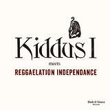 Reggaelation Independance: Kiddus I Meets Reggaelation Independance