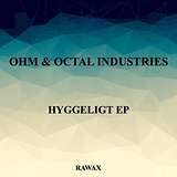 Ohm & Octal Industries: Hyggeligt EP