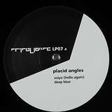 Placid Angles: Touch The Earth