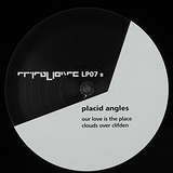 Placid Angles: Touch The Earth