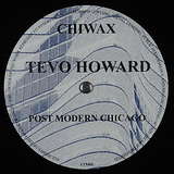 Tevo Howard: Post Modern Chicago