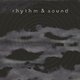 Rhythm & Sound: Rhythm & Sound