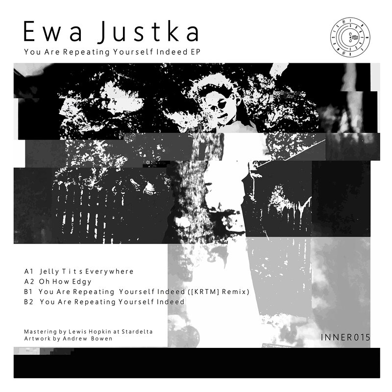 Cover art - Ewa Justka: You Are Repeating Yourself Indeed