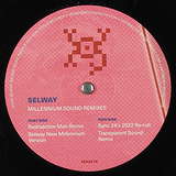 Selway: Millenium Sound Remixes