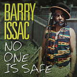Barry Isaac: No One Is Safe