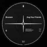 Brunson: Hug Your Friends