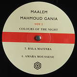 Maalem Mahmoud Gania: Colours Of The Night